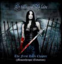 Stillness Blade : The First Dark Chapter (Misanthropic Elevation)
